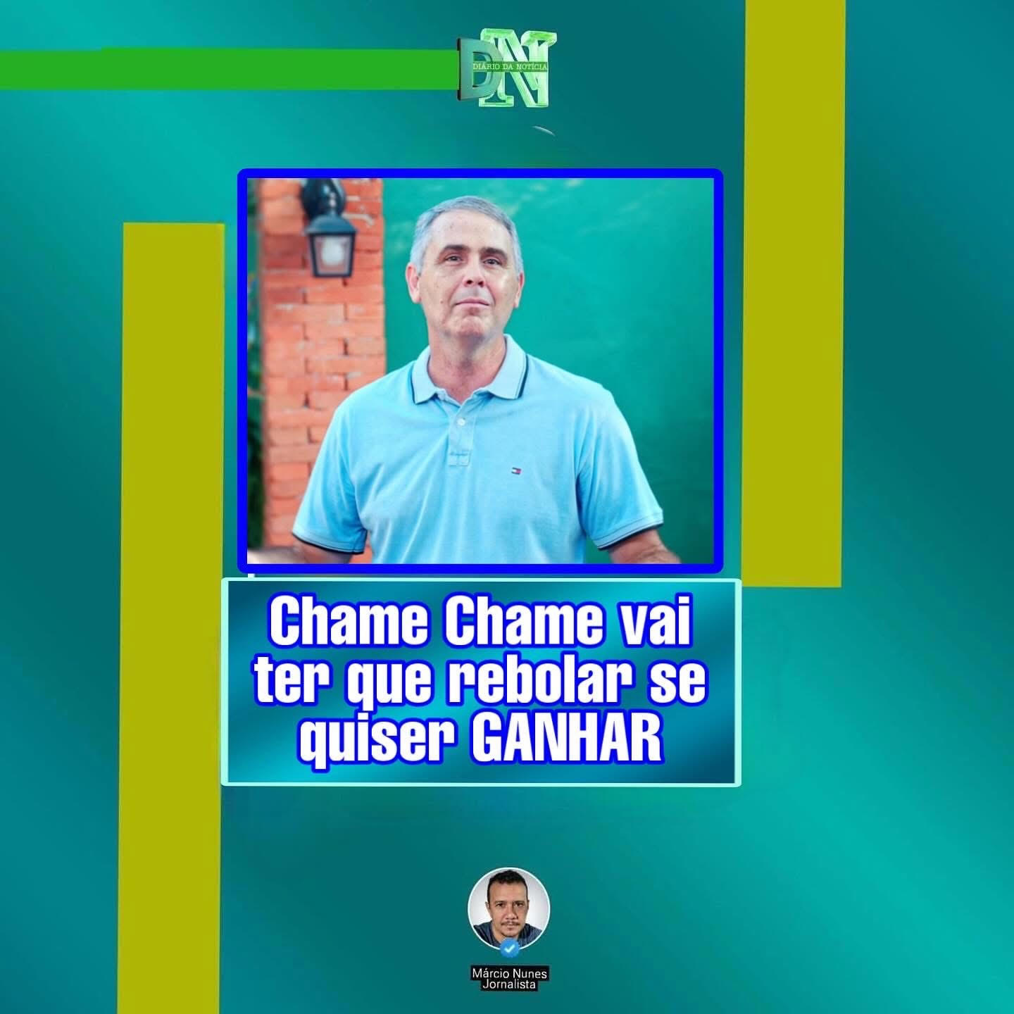 Chame-Chame vai ter que rebolar se quiser ganhar